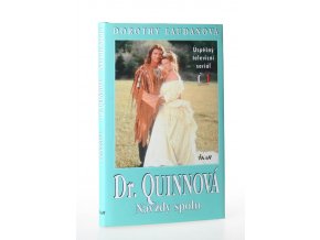 Dr. Quinnová. Díl 5, Navždy spolu