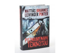 Poznamenaní temnotou