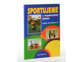 Sportujeme s nejmenšími dětmi