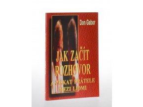Jak začít rozhovor a získat přátele mezi lidmi