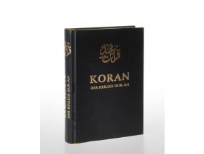 Koran : der Heilige qur-An : Arabish und Deutsch