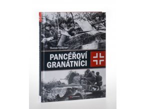 Pancéřoví granátníci : německá mechanizovaná pěchota
