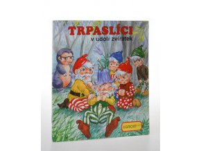 Trpaslíci v údolí zvířátek