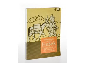 Dobrý voják Švejk před válkou a jiné podivné historky (2001)