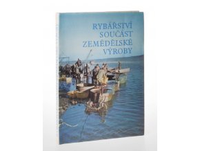 Rybářství : součást zemědělské výroby