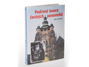 Podivné konce českých panovníků