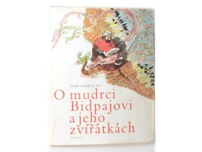 O mudrci Bidpajovi a jeho zvířátkách