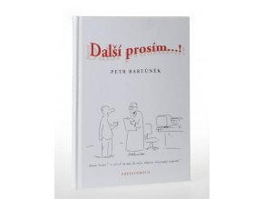 Další prosím...!