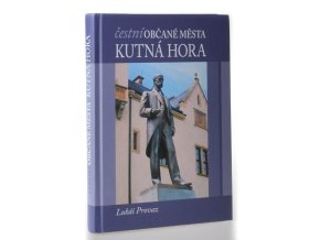 Čestní občané města Kutná Hora