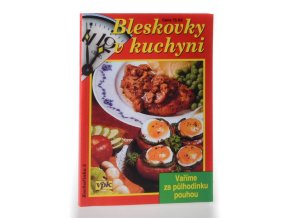 Bleskovky v kuchyni