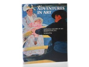 Adventures in art : National Gallery of art Washington, D.C.