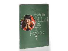 Neboj se jich, Heleno! : o světové rekordmance ve vrhu koulí Heleně Fibingerové