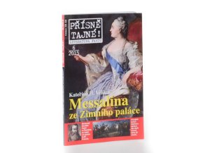 Přísně tajné! 6/2015: Messalina ze Zimního paláce