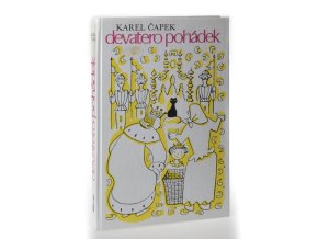Devatero pohádek a ještě jedna jako přívažek od Josefa Čapka : (1991)