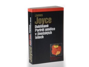 Dubliňané ; Portrét umělce v jinošských letech