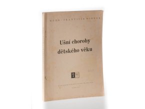 Ušní choroby dětského věku