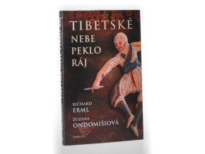 Tibetské nebe, peklo, ráj