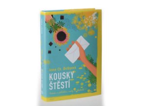 Kousky štěstí : román o přátelství, naději a čokoládě