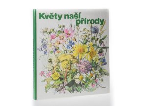Květiny naší přírody