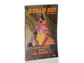 Chci, aby zemřel...