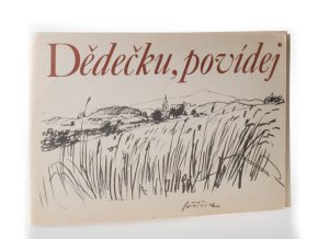 Dědečku, povídej