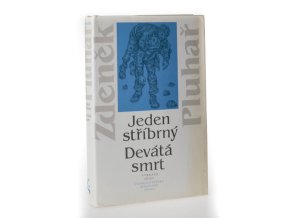 Jeden stříbrný ; Devátá smrt