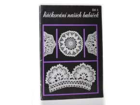 Háčkování našich babiček Díl 2.