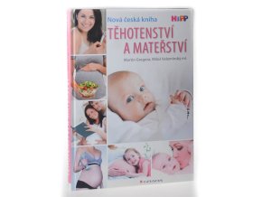 Těhotenství a mateřství