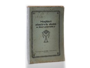 Majitel zlatých dolů a jiné povídky