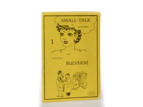 Small talk, aneb, Angličtina bulvární