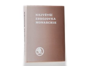 Největší zbrojovka monarchie : Škodovka v dějinách, dějiny ve Škodovce : 1959 - 1918