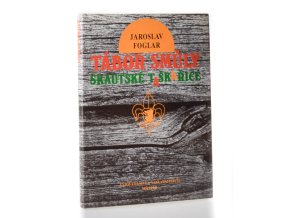 Tábor smůly : skautské taškařice (1990)
