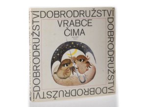 Dobrodružství vrabce Čima