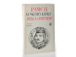 Paměti českého krále Jiříka z Poděbrad (1974)