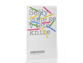 Sešly jsme se v této knize