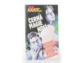 Černá magie nosí smrt