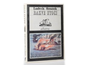Rakve útočí