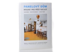 Panelový dům : bydlení i pro příští tisíciletí
