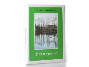 Princezna : román dívky dvacátého století