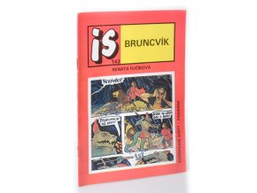 Ilustrované sešity : Bruncvík