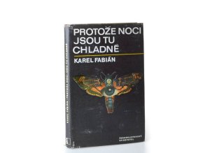 Protože noci jsou tu chladné