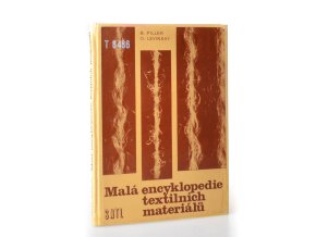 Malá encyklopedie textilních materiálů