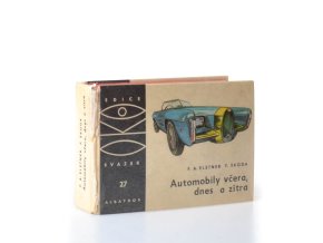 Automobily včera, dnes a zítra