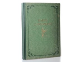 Rádce z Předmostí : ilustrovanýý odborný časopis pro zemědělce, chovatele drob. hosp. zvířectva, zahrádkáře a milovníky přírody (1934)