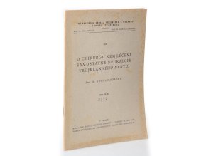 O chirurgickém léčení samostatné neuralgie trojklanného nervu