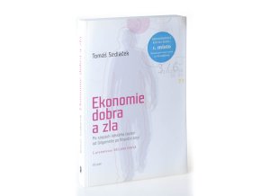 Ekonomie dobra a zla po stopách lidského tázání od Gilgameše po finanční krizi (2012)