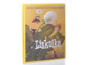 Lískulka v lese, na louce a u lidí