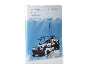 Die deutschen Funknachrichtenanlagen bis 1945. Band 3, Funk- und Bordsprechanlagen in Panzerfahrzeugen