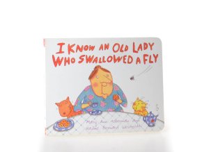 I Know an Old Lady Who Swallowed a Fly