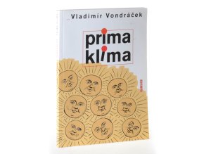 Prima klima, aneb, Jaké bylo a jaké bývá počasí